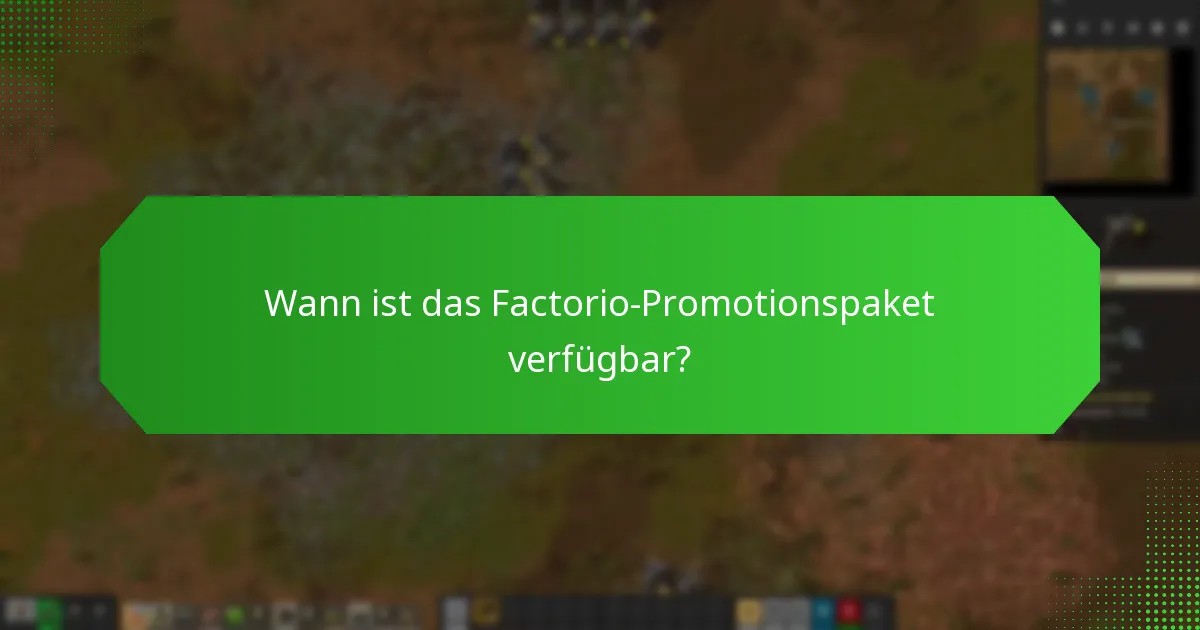 Wie viel kostet das Factorio-Promotionspaket?