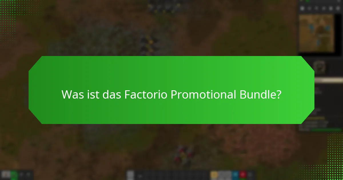 Welche Partnerkooperationen sind am Factorio Promotional Bundle beteiligt?