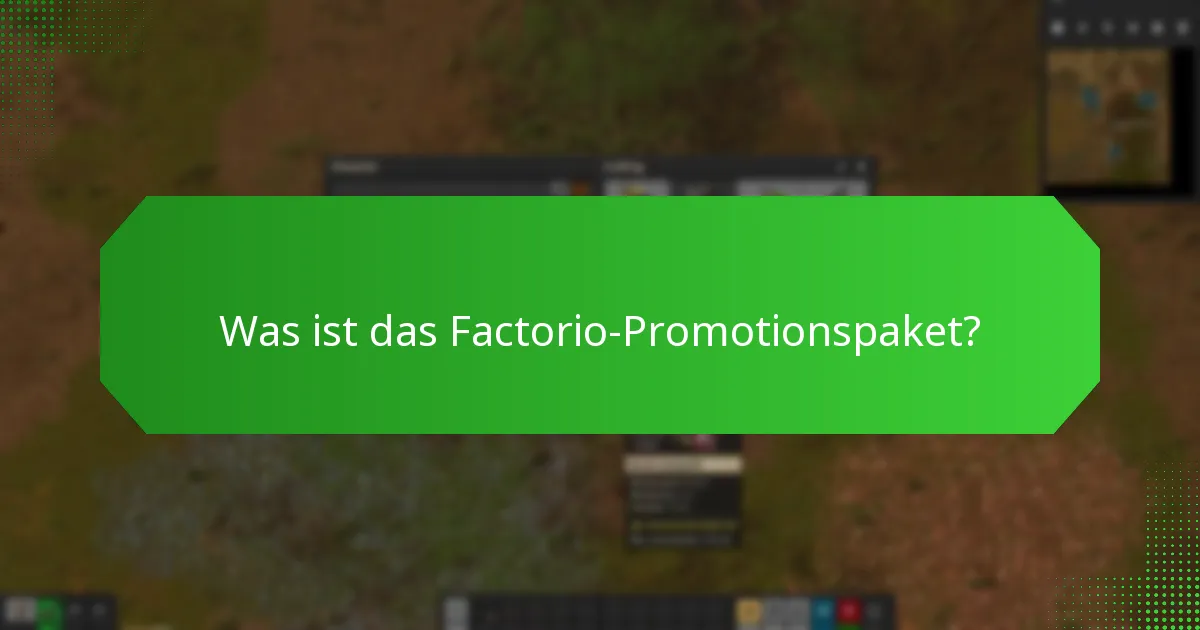 Wie vergleicht sich der Preis des Factorio-Promotionspakets mit regulären Käufen?