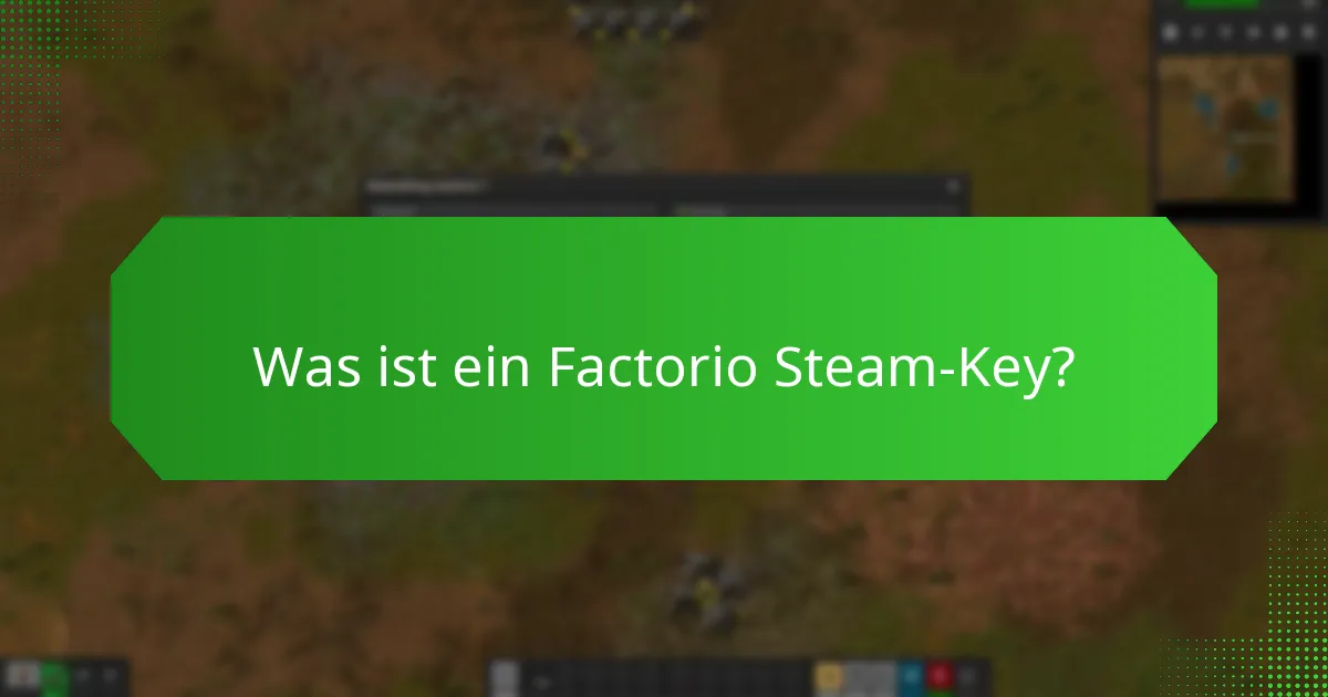 Wie löse ich einen Factorio Steam-Key ein?