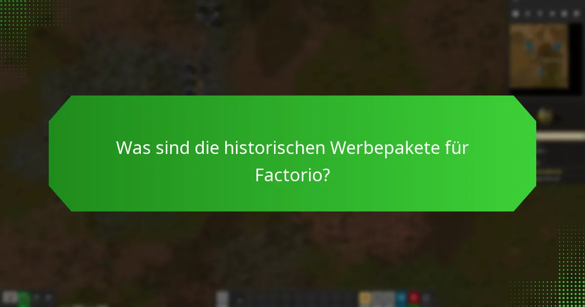 Wie waren frühere Angebote für Factorio strukturiert?