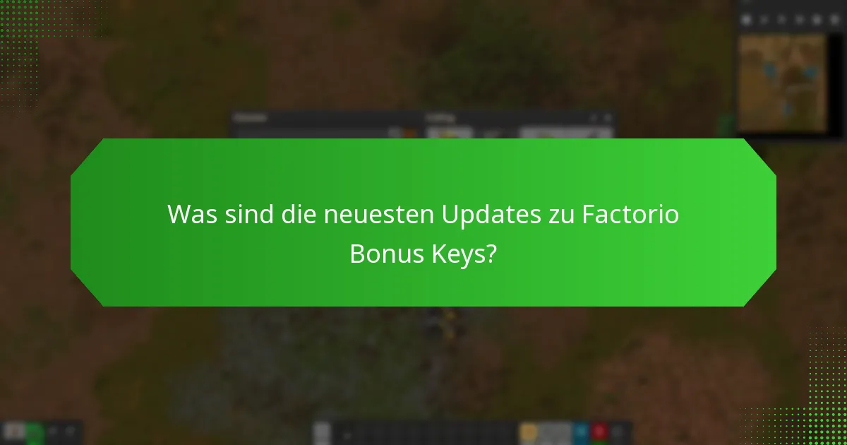 Wie kann ich meine Ansprüche auf Factorio Bonus Keys verfolgen?