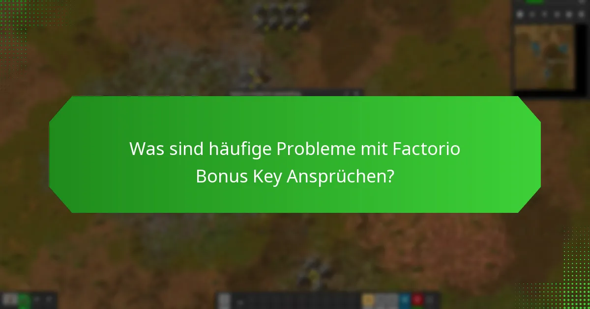 Was sind die neuesten Updates zu Factorio Bonus Keys?