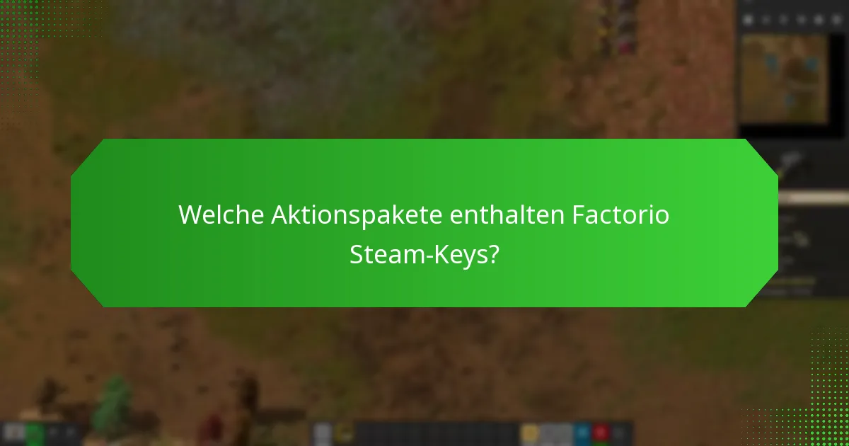Wie kann man Probleme beim Einlösen von Keys für Factorio beheben?