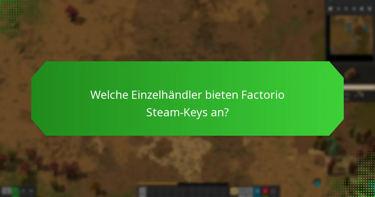 Was sind die Schritte zum Einlösen eines Factorio Steam-Keys?