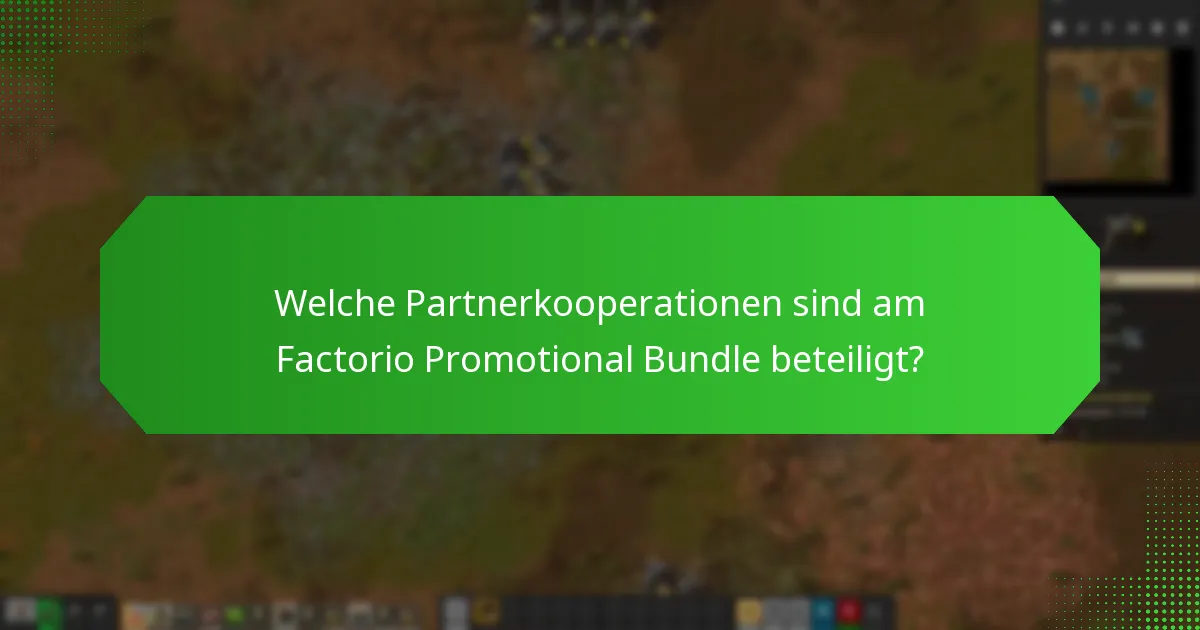 Was sind die Vorteile des Kaufs des Factorio Promotional Bundles?